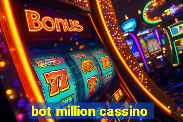 bot million cassino